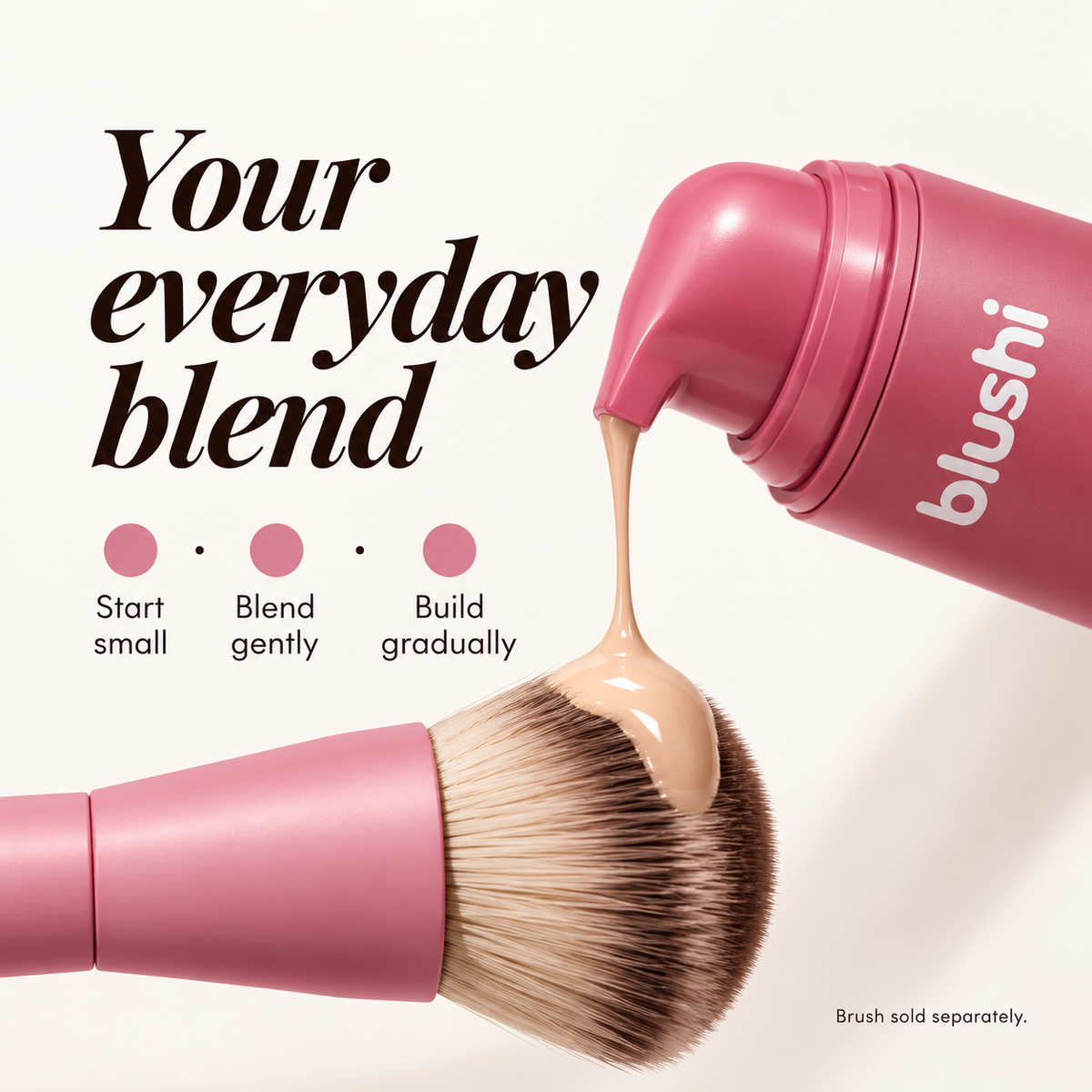 Your everyday blend: start small, blend gently, build gradually with SkinSync and a blender brush